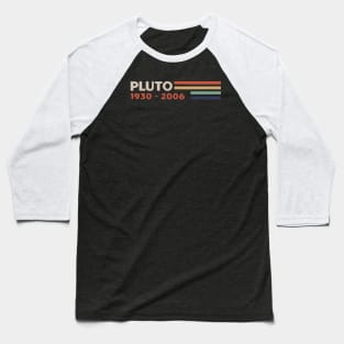 Stars Pluto 1930 - 2006 Baseball T-Shirt